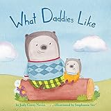 What Daddies Like (Mini Bee Board Books)