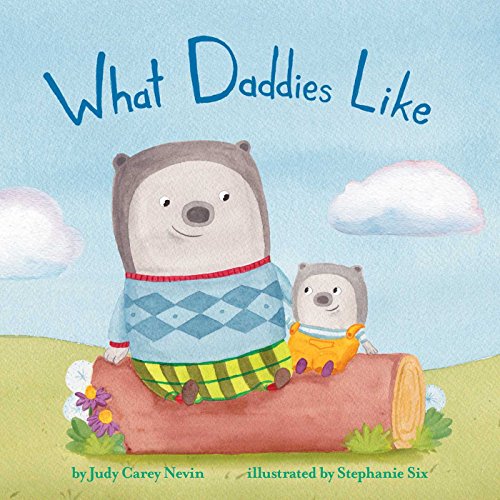 What Daddies Like (Mini Bee Board Books)