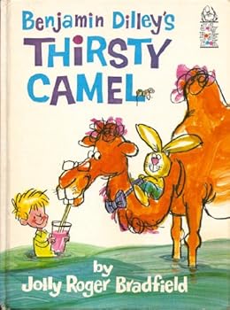Benjamin Dilley's Thirsty Camel