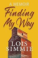 Finding My Way: A Memoir 1550507931 Book Cover