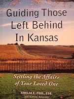 Guiding Those Left Behind in Kansas 1932464239 Book Cover