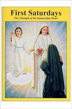 First Saturdays: The Triumph of the Immaculate Heart