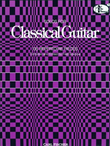 Solos for Classical Guitar: 135 Repertoire Pieces (All-Time Favorites Series #ATF112)