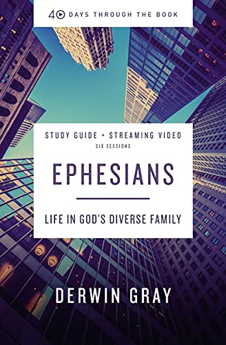 Ephesians Bible Study Guide plus Streaming Video (By: Derwin L. Gray)