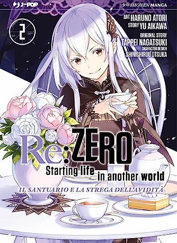 Re: zero. Starting life in another world. Il santuario e la strega dell'avidità (Vol. 2)