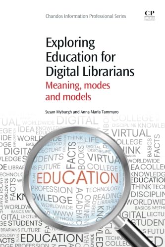 Buy Exploring Education for Digital Libraries: Meaning, modes, and models — BookShops.in