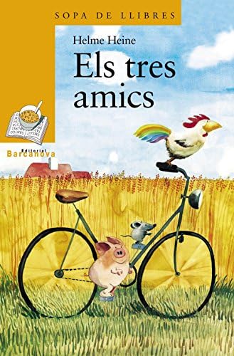 Els tres amics (Llibres infantils i juvenils - Sopa de llibres. Sèrie groga)