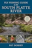 Fly Fishing Guide to the South Platte River
