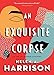 An Exquisite Corpse (Art of Murder Mysteries)
