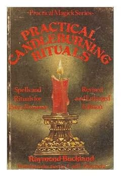 Practical candleburning rituals / by Raymond Buckland