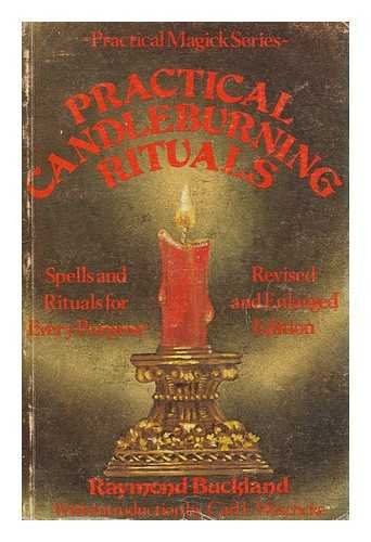 Practical candleburning rituals / by Raymond Buckland