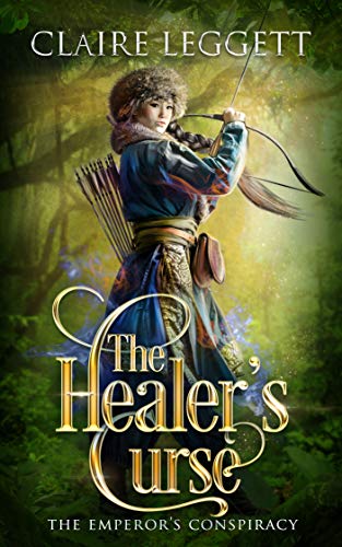 The Healer's Curse (The Emperor's Conspiracy Book 2)