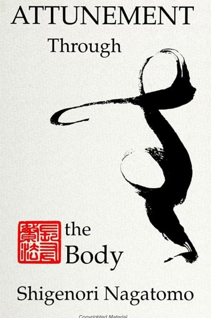 Attunement Through the Body (Body in Culture Hist Rel (Dis))