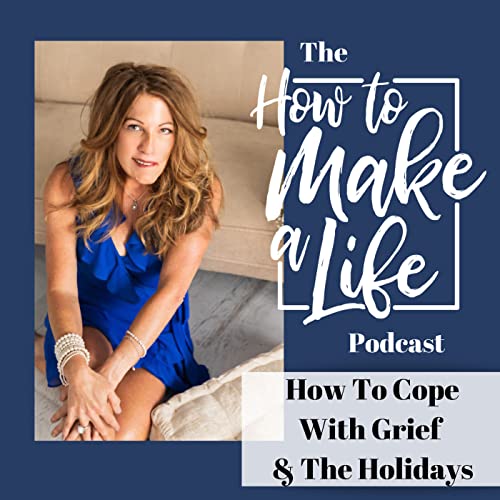 Page de couverture de How To Cope With Grief and The Holidays