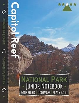 Paperback Capitol Reef National Park Junior Notebook: Wide Ruled Adventure Notebook for Kids and Junior Rangers Book