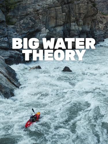 Big Water Theory