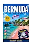 Bermuda Travel Guide 2026: Insider Tips for Beaches, Culture, Food, and Unforgettable Island Adventures
