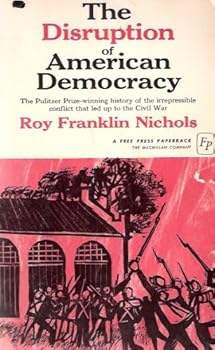 Paperback The Disruption of American Democracy Book