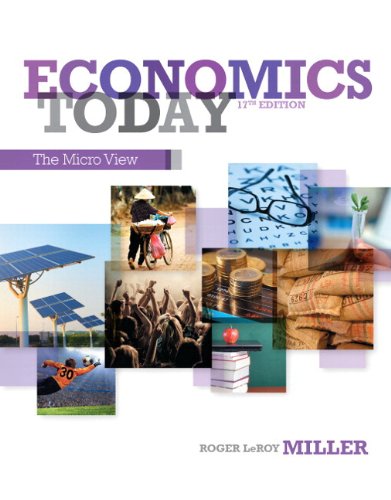 Economics Today: The Micro View Plus NEW MyEconLab with Pearson eText -- Access Card Package (17th Edition)
