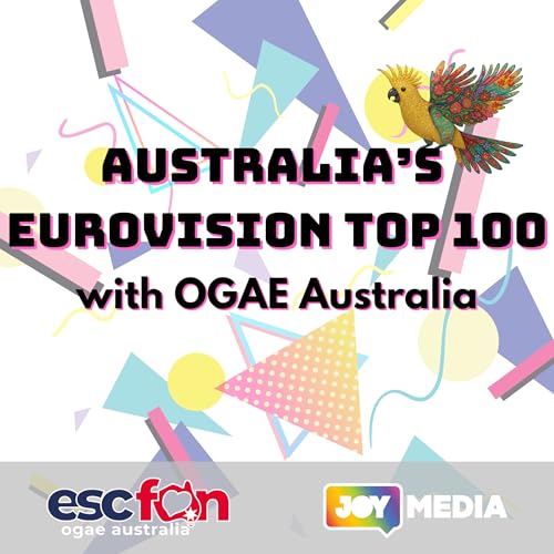 Australia&rsquo;s Eurovision Top 100 2026: Counting down your Top 10