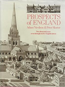 Hardcover Prospects of England: Two thousand years seen through twelve English towns Book