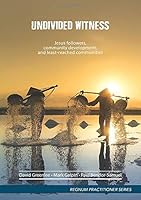 Undivided Witness 1913363481 Book Cover