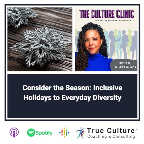 Consider the Season: Inclusive Holidays to Everyday Diversity