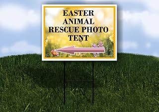 Easter Animal Rescue Photo Tent Spring Flowers Yellow Field Left Arrow Single Sided 18x24 in. Yard Road Sign w/Stand
