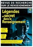  Revue de Recherche sur le Renseignement - N° 3 Légendes et secret dans le Renseignement (3)