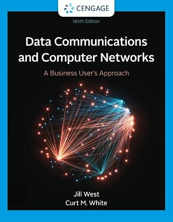 Data Communication and Computer Networks: A Business User's Approach 9th Edition-Wow! eBook