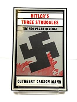 Paperback Hitler's Three Struggles: The Neo-Pagan Revenge Book