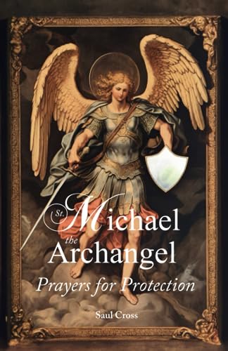 St. Michael The Archangel Prayers For Protection