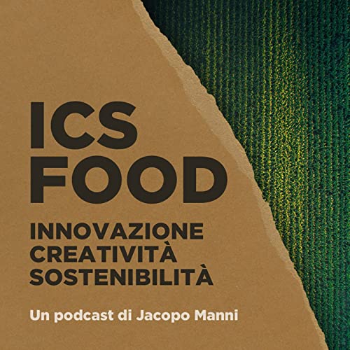 ICS FOOD - Il Futuro del Cibo cover art