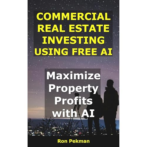 Enjoy Commercial Real Estate Investing Using Free AI from Ron Pekman episode artwork