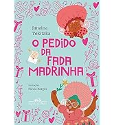 O pedido da Fada Madrinha (Coleção Canoa)