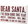 Primitives by kathy 110138 box sign santa never mind ill buy my own stuff 7 x 45 x 175 inch  urban country home decor