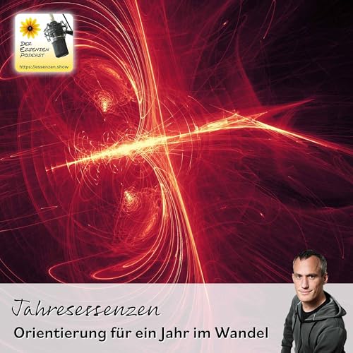 Jahresessenzen: Orientierung f&uuml;r ein Jahr im Wandel