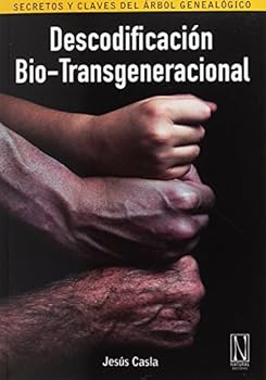 Paperback Descodificación Bio-Transgeneracional: Secretos y claves del árbol genealógico [Spanish] Book