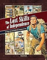 The Lost Skills of Independence 1970276797 Book Cover