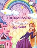 Prinzessin Malbuch für Kinder: Ausmalbilder für Mädchen | Mehr als 39 Ausmalseiten mit schönen und liebevollen Prinzessinnen von 4 bis 8 Jahren! (Geschenke für Kinder, Großes Format)