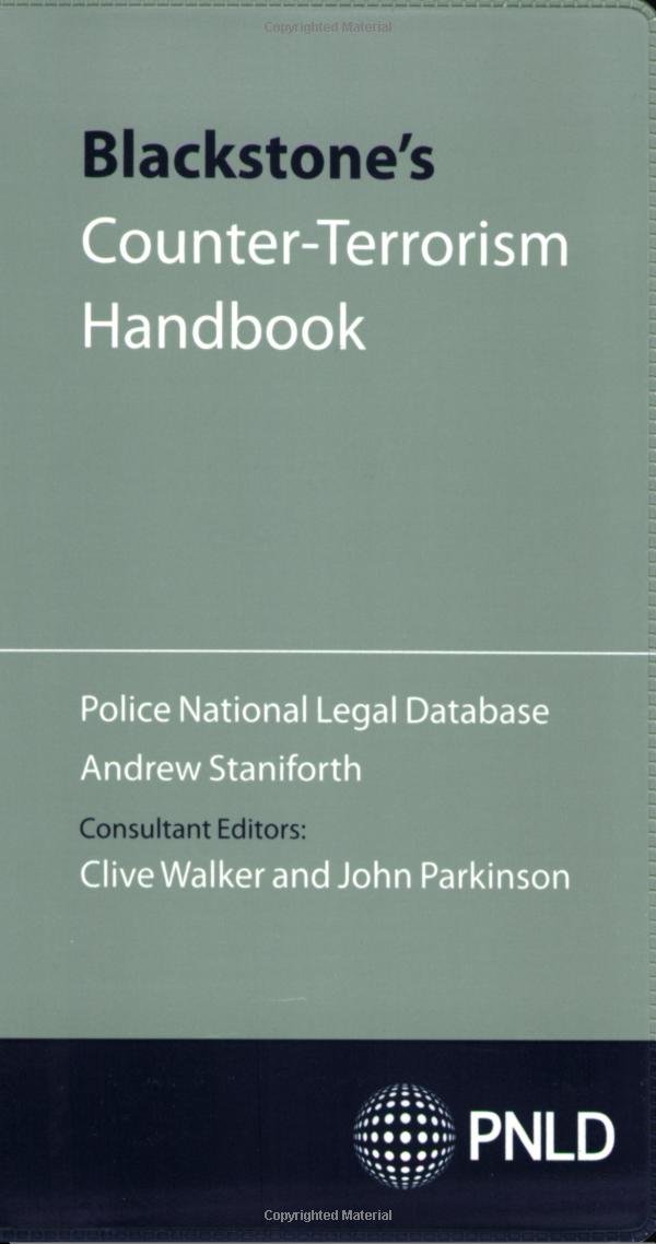 Blackstone's Counter-terrorism Handbook 1st Edition