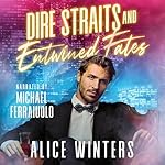 Cover of Dire Straits and Entwined Fates