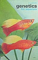 Genetics for Aquarists 0876664613 Book Cover