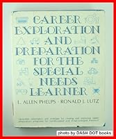 Career Exploration and Preparation for the Special Needs Learner B000JDNNPC Book Cover