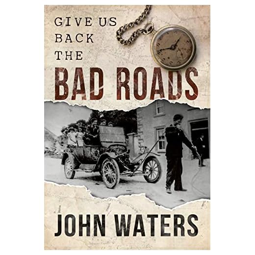 Give Us Back the Bad Roads