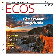 Couverture de ECOS Audio - C&oacute;mo contar una pel&iacute;cula. 11/2017
