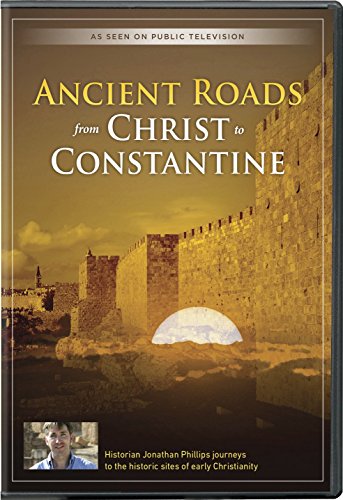 Ancient Roads From Christ to Constantine