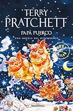 Papá Puerco (Mundodisco 20) (Best Seller)