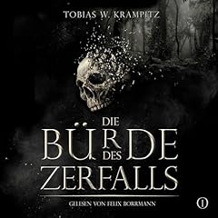 Page de couverture de Die B&uuml;rde des Zerfalls