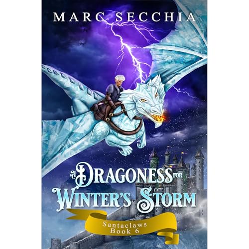 A Dragoness for Winter's Storm | Marc Secchia episode artwork